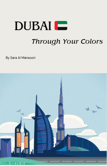 Dubai Through Your Colors