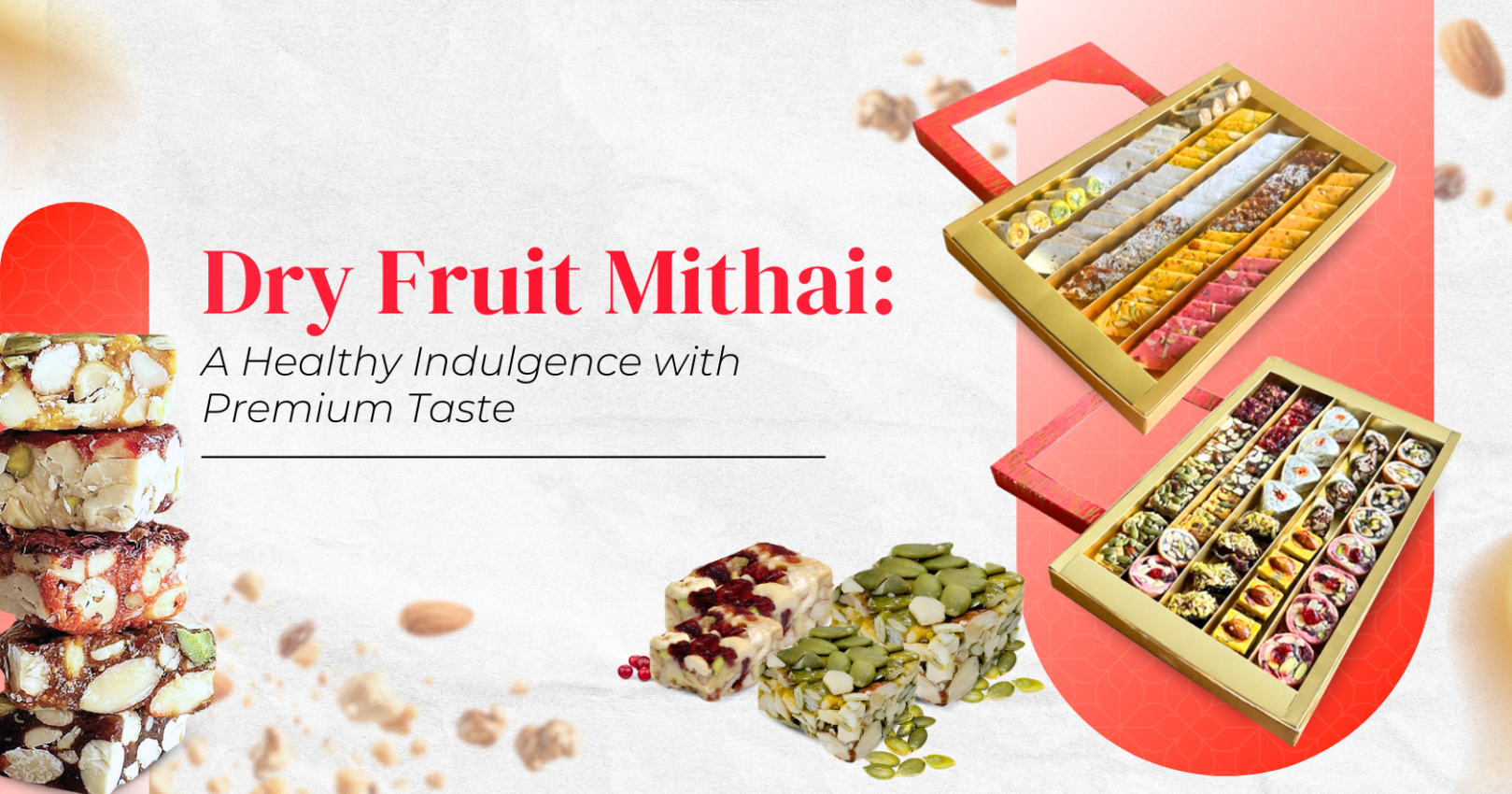 Dry Fruit Mithai – A Healthy & Premium Indian Sweet Choice