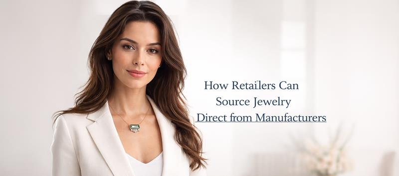 Jewelry Direct from Manufacturers