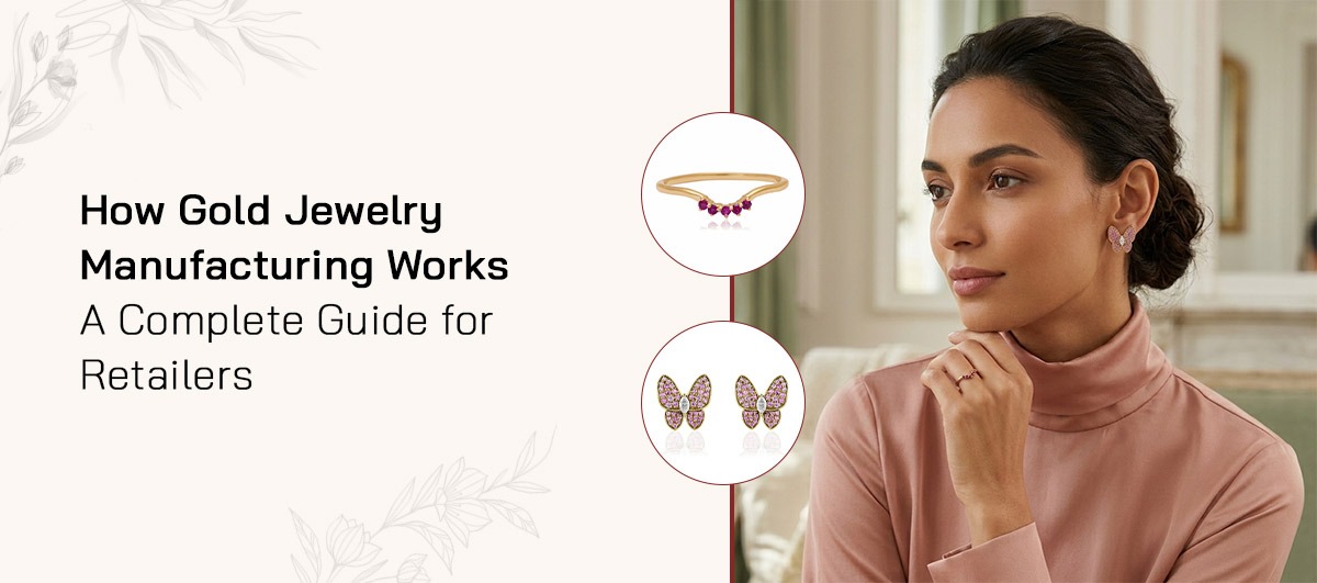 Gold Jewelry Manufacturing Guide