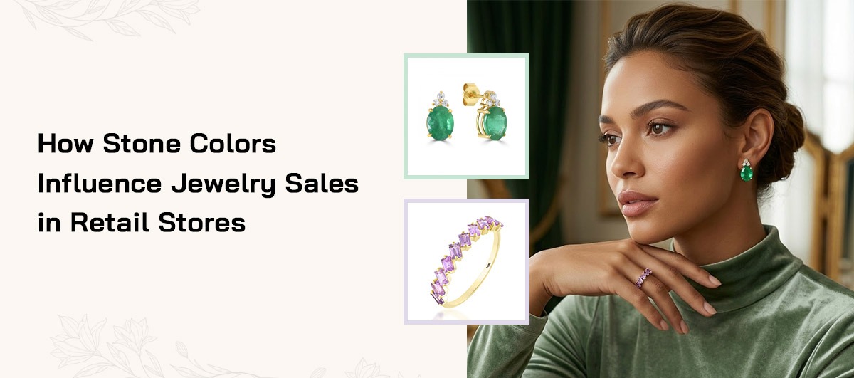 Stone Colors Influence Jewelry Sales