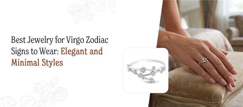 Virgo Jewelry Styles