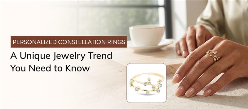 Personalized Constellation Rings Trend
