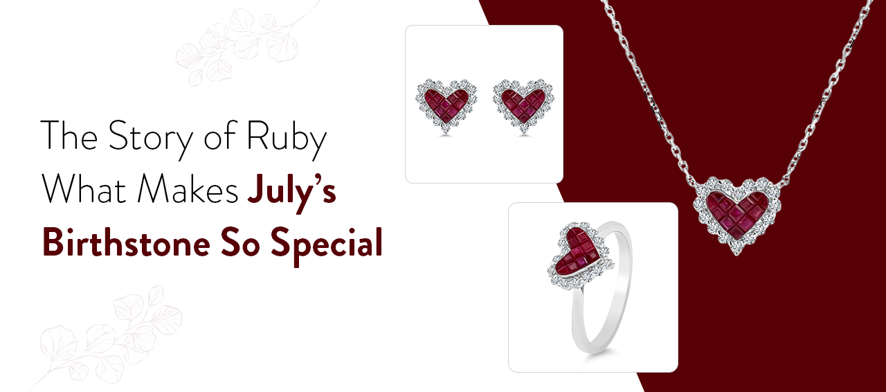 What Makes July’s Birthstone So Special?