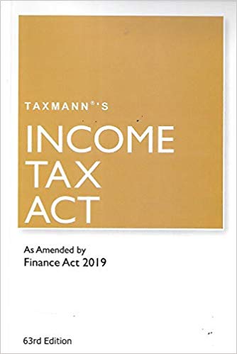 Income Tax Act-As Amended by Finance Act 2019 63rd Edition 2019