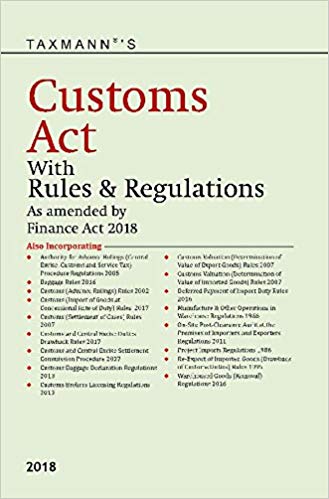 Customs Act with Rules Regulations Finance Act 2018