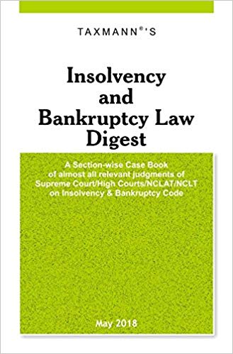 Insolvency and Bankruptcy Law Digest May 2018 Edition