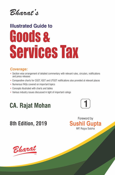 Illustrated Guide to GOODS SERVICES TAX in 2 volumes