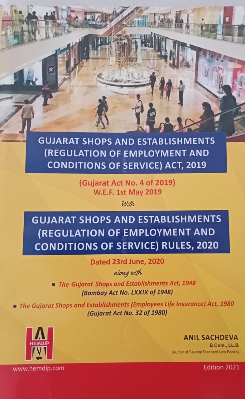Gujarat shops and Establishments Regulation of employment and Condition of services Act 2019 by sachdeva