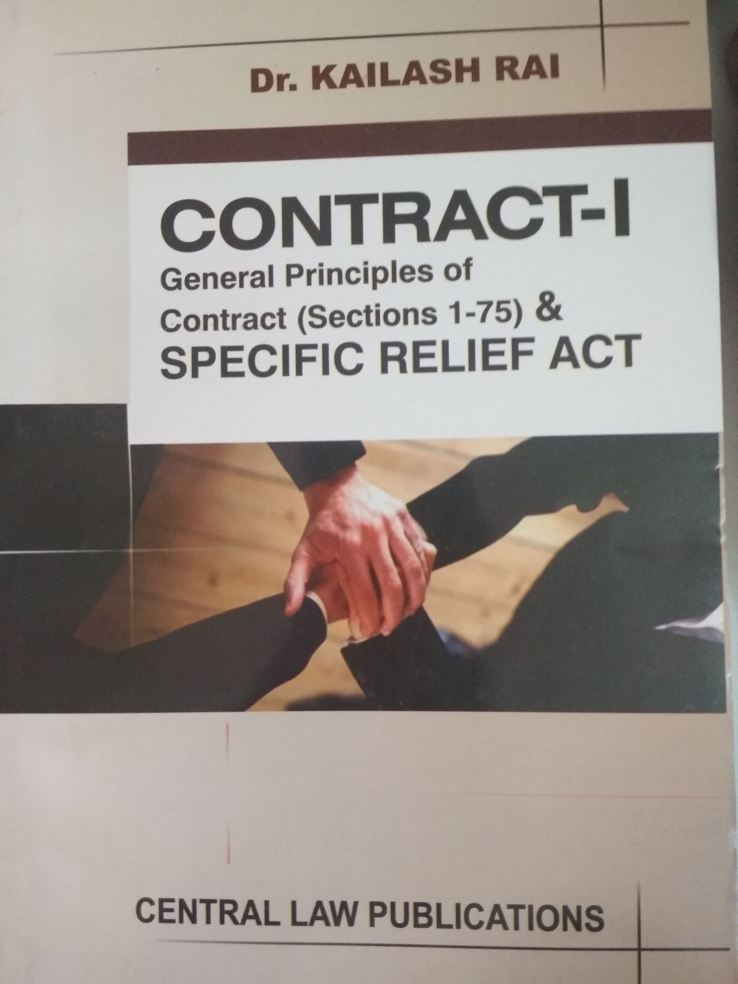 Kailash Rai CLA Law Of Contract 1 General Principles Of Specific Relief Act