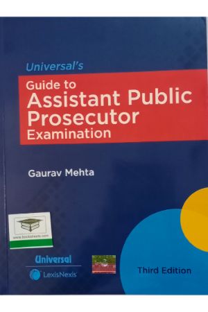 Gaurav Mehta Guide to Assistant Public Prosecutor Examination by Universal LexisNexis