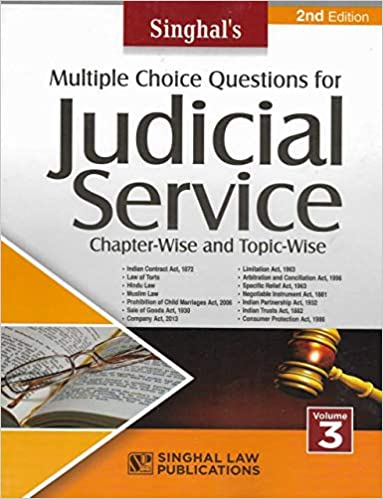 Singhals Multiple Choice Questions For Judicial Service Examination VOLUME-3
