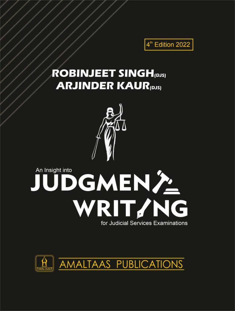 Singhals An Insight Into Judgment Writing Paperback 2019 by LL B Hons RobinJeet Singh Gold Medalist BA english medium