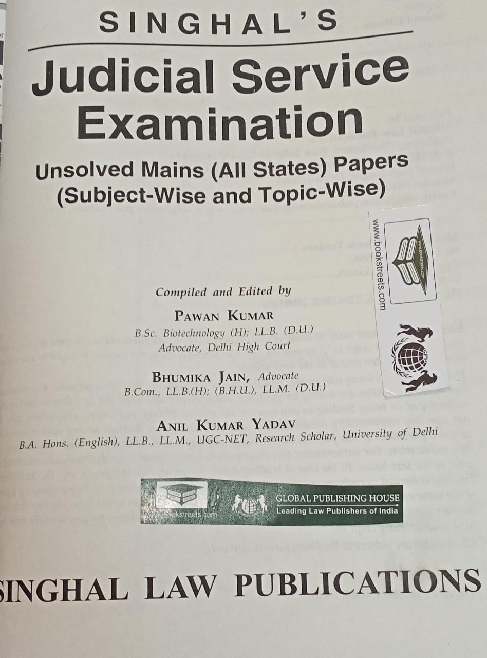 Singhals Judicial Service Examination Unsolved Mains All States Papers by Singhal Law Publications