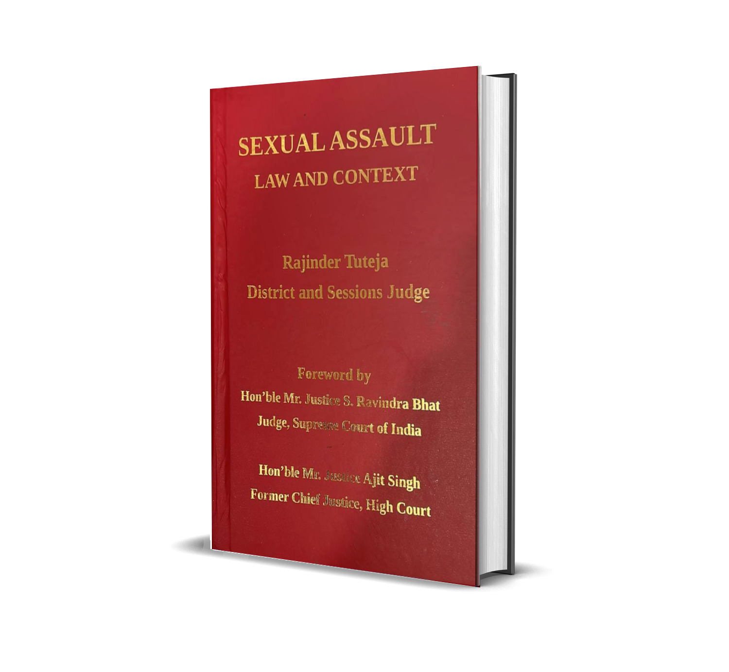 Sexual Assault Law And Context by Rajinder Tuteja