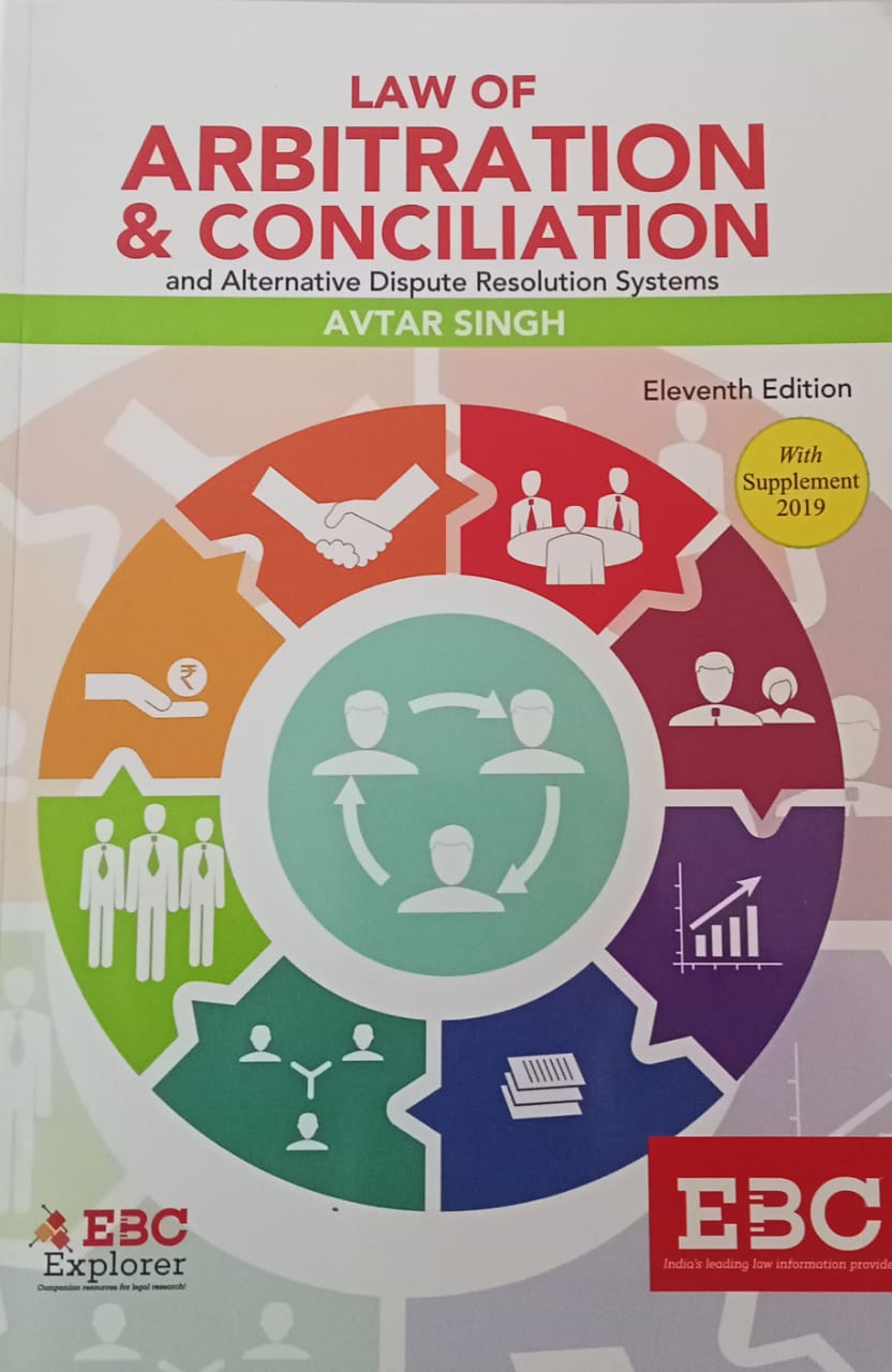 Law of Arbitration Conciliation by Avtar Singh