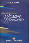 Law Relating to Women and Children by Central Law Agency in english