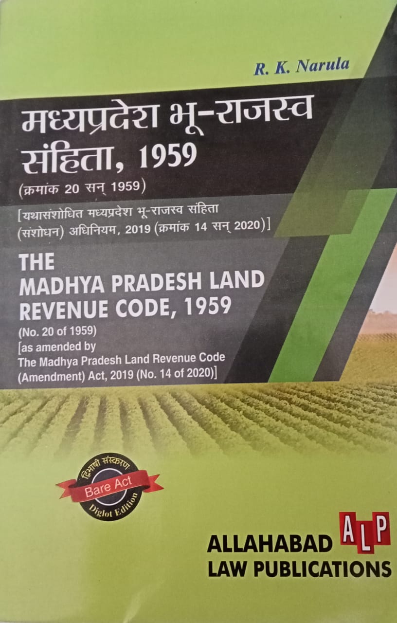 THE Madhya Pradesh Land Revenue Code 1959 by RK Narula