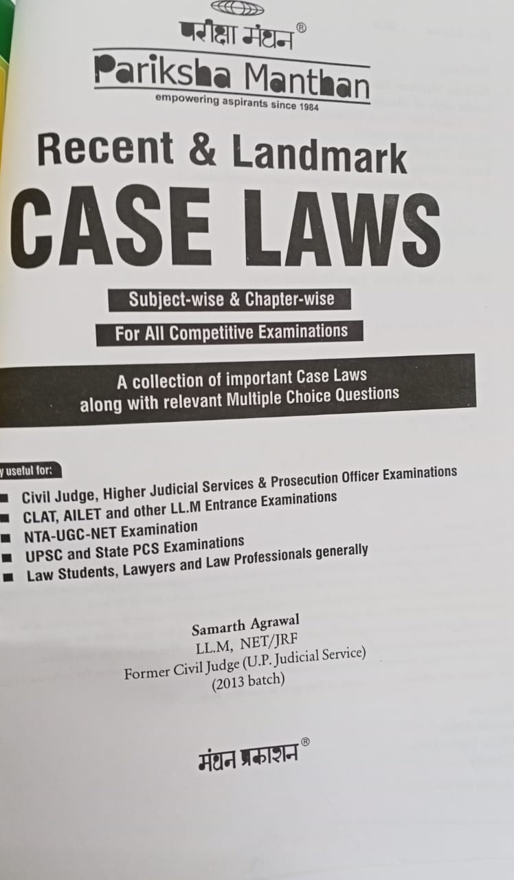 Recent Landmark Case laws by samarth Agarwal