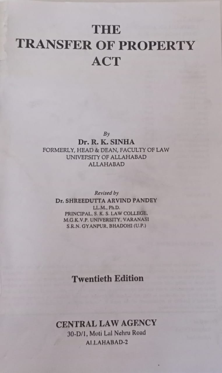The TRANSFER OF PROPERTY ACT by Rk Singh