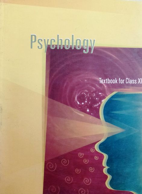 NCERT PSYCHOLOGY Textbook for Class 11