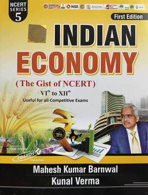 Cosmos Indian Economy NCERT VI to XII written by Mahesh Kumar Barnwal Kunal Verma