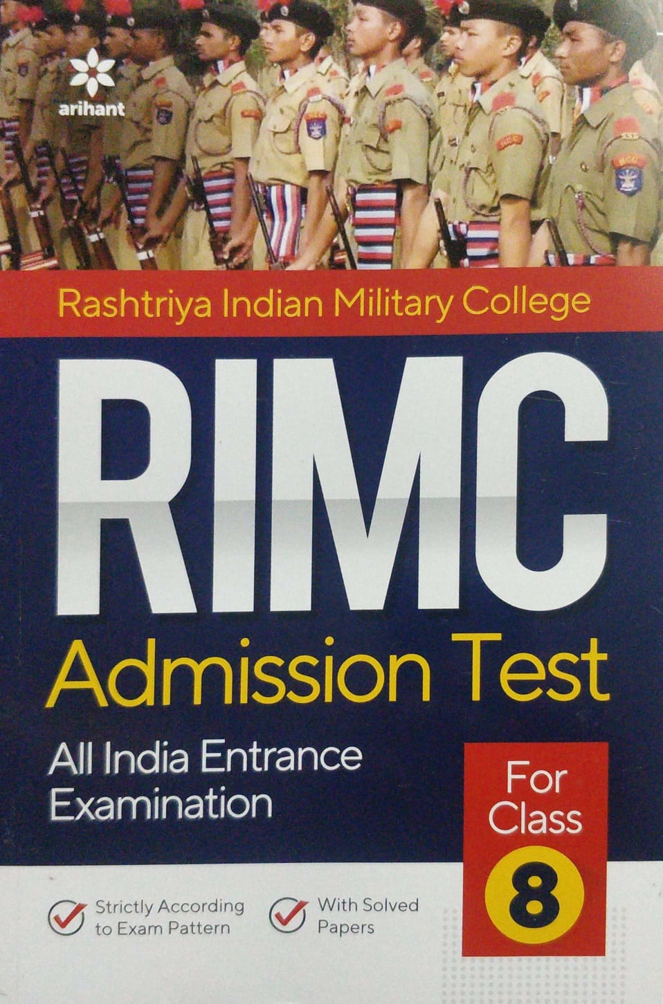 Arihant Rashtriya Indian Military College RIMC Admission Test for class 8