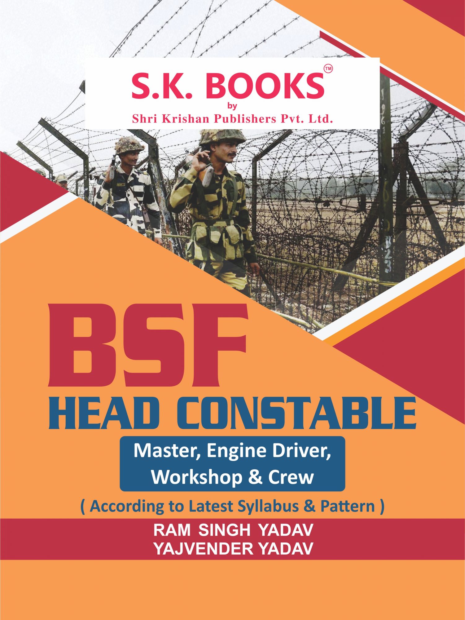 SK BSF Head Constable Master Engine Driver Workshop Crew Recruitment Exam Complete Guide English Edition