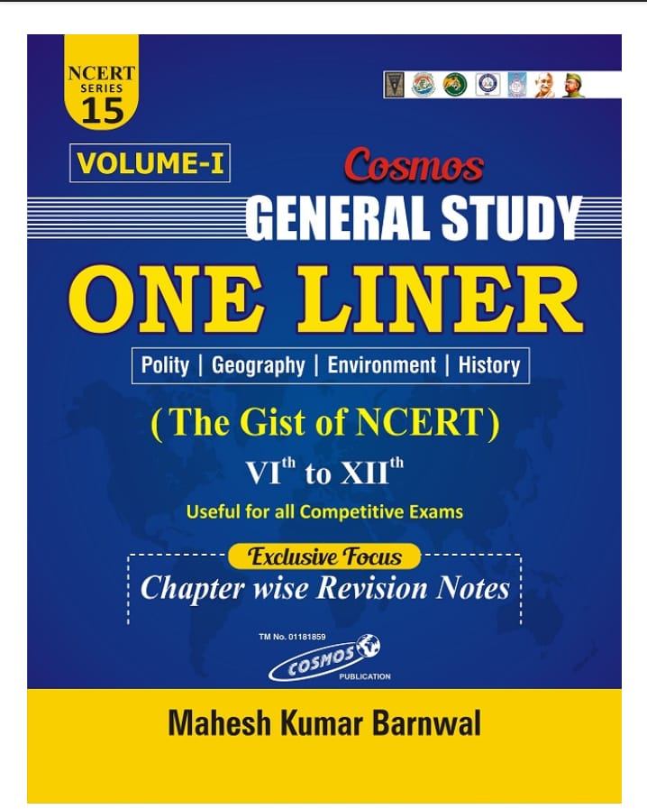 Cosmos General Study One Liner The Gist of ncert 6 to 12