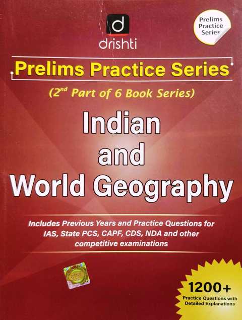 Drishti Prelims Practice Series India And World Geography