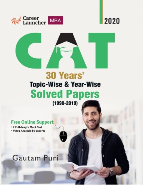 GKP Career Launcher MBA CAT 30 YEARS TOPIC WISE SOLVED PAPER BY GAUTAM PURI