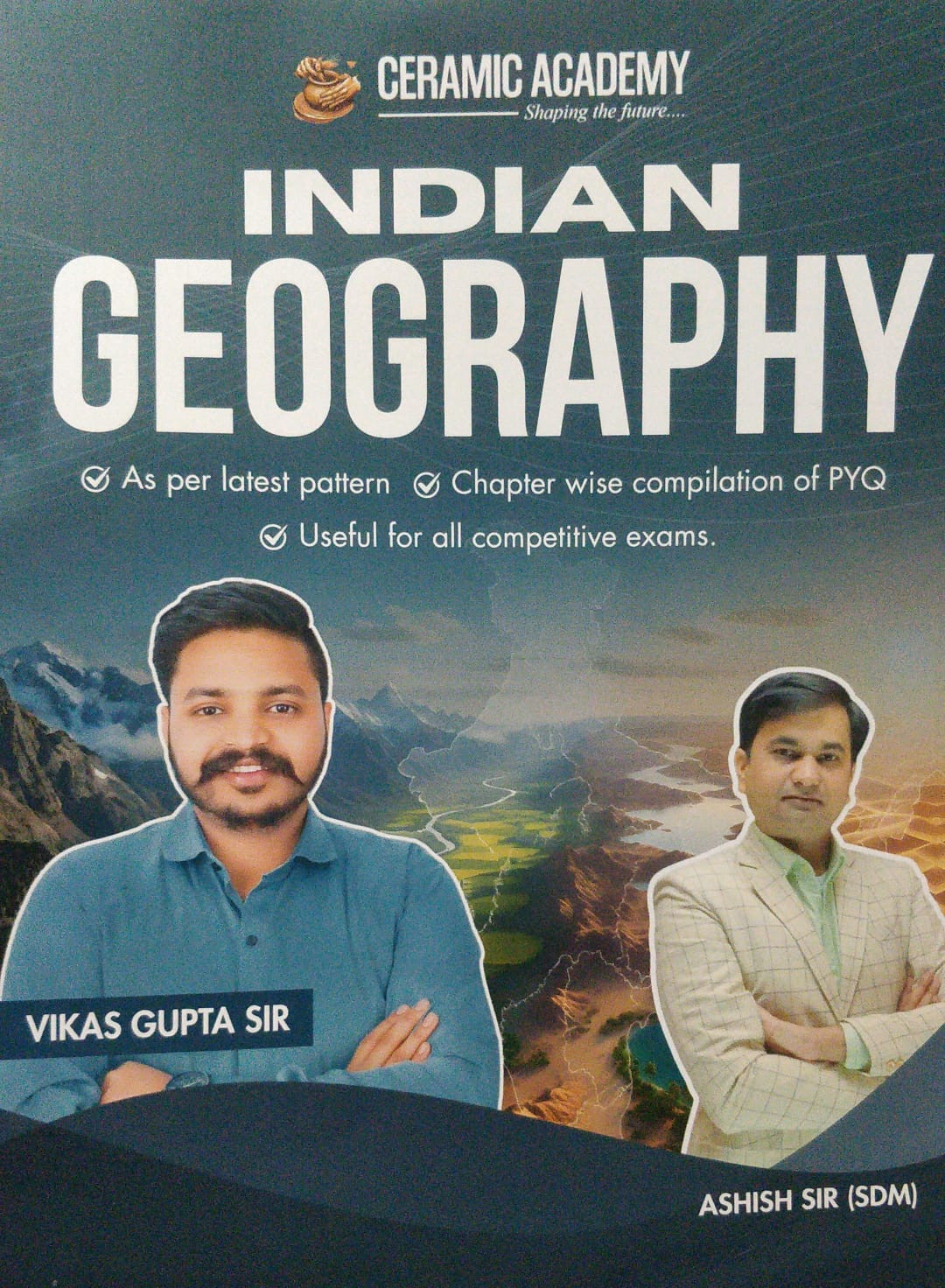 Ceramic Publication Indian Geography Chapterwise PYQ Competitive Exams by Vikas Gupta Sir Ashish Sir