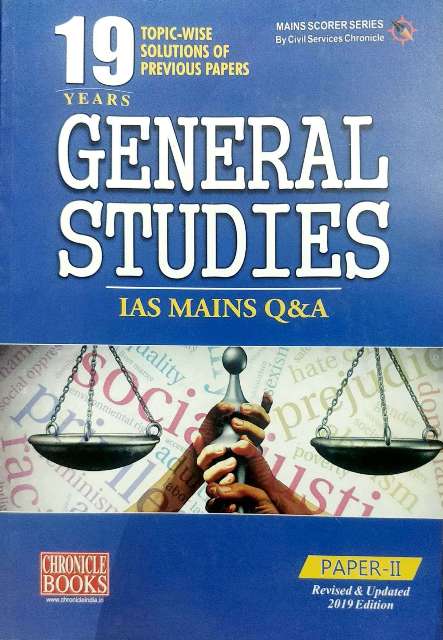 CHRONICLE GENERAL STUDIES IAS MAINS QA PAPER II REVISED UPDATED 2019 EDITION BY N N OJHA