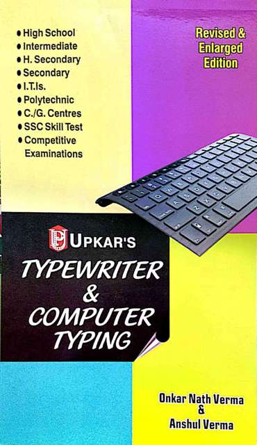 UPKAR TYPEWRITER AND COMPUTER TYPING BY ONKAR NATH VERMA ANSHUL VERMA