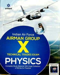 Image of ARIHANT INDIAN AIR FORCE X GROUP PHYSICS TECHNICAL TRADE