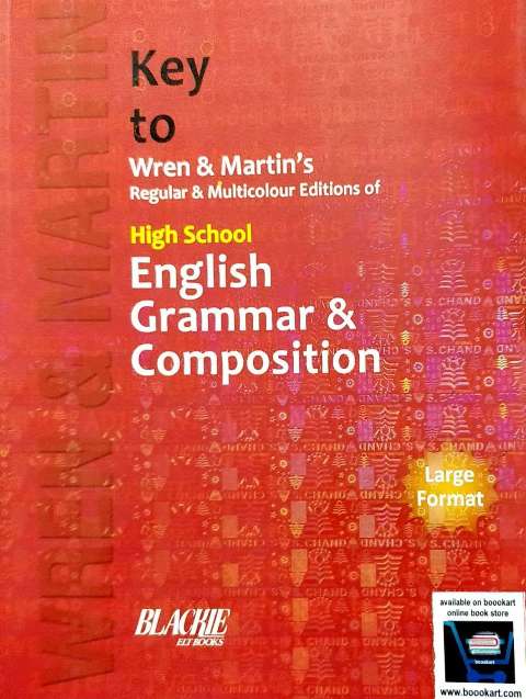 BLACKIE KEY TO WREN MARTIN HIGH SCHOOL ENGLISH GRAMMAR COMPOSITION