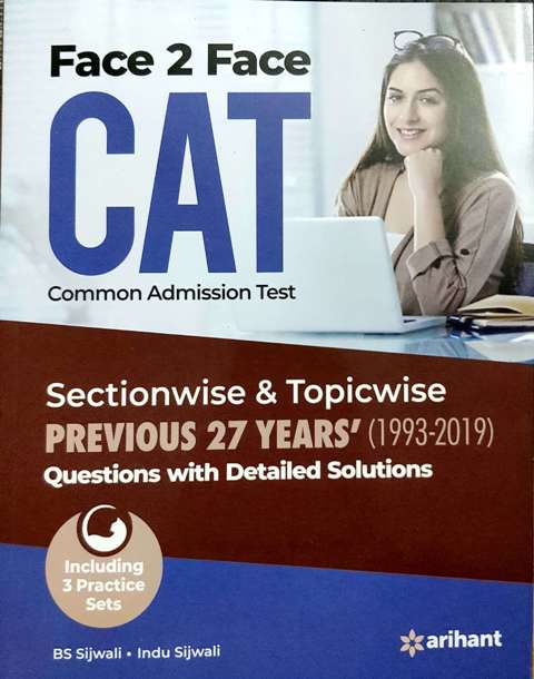 Arihant Face to Face CAT Sectionwise Topicwise Previous 27 years Questions with Detailed Solutions by BS Sijwali Indu Sijwali