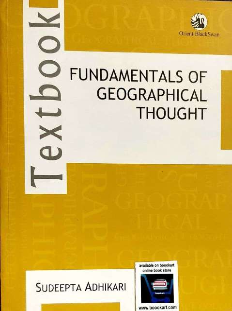 Orient BlackSwan Fundamentals of Geographical Thought written by Supdeepta Adhikari 9788125059493