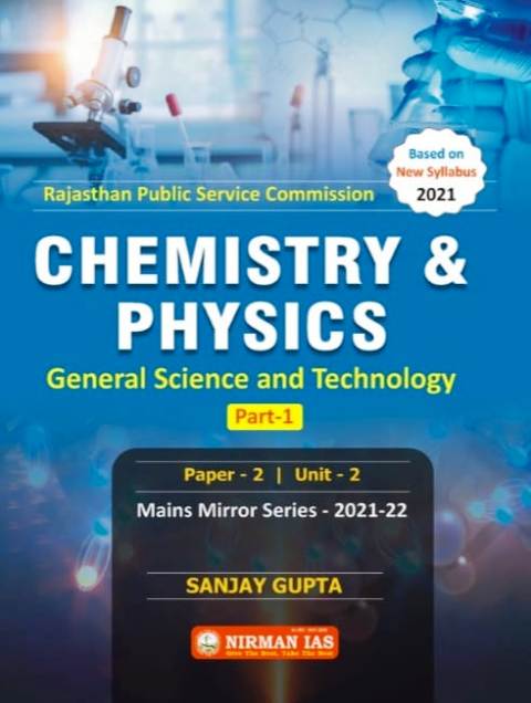 Nirman RAS Chemistry and Physics General Science and Technology Part 1 by Sanjay Gupta