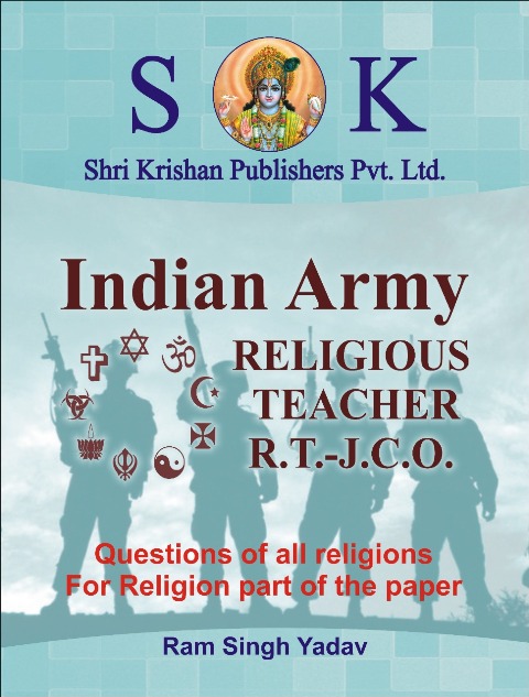 Shri Krishan Indian Army Religious Teacher RTJCO Question Paper Question of all religious for Religion part of the paper written by Ram Singh Yadav