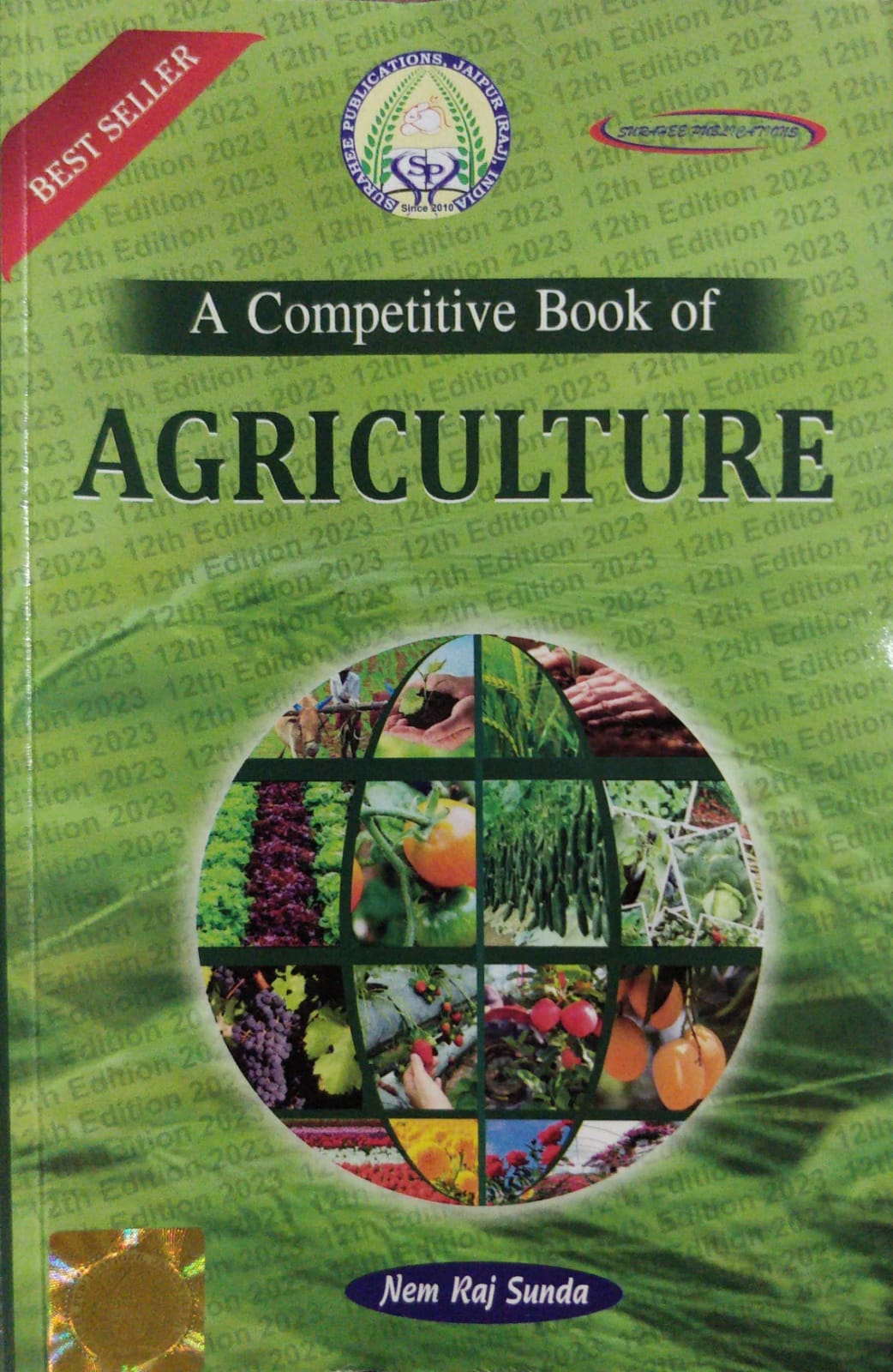 SURAHEE A COMPETITIVE BOOK OF AGRICULTURE by NEM RAJ SUNDA 12th Edition