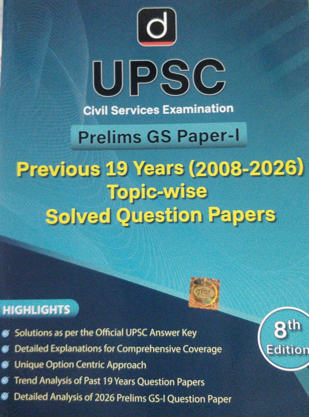 Drishti UPSC Prelims GS Paper I Previous 19 Years Solved Papers