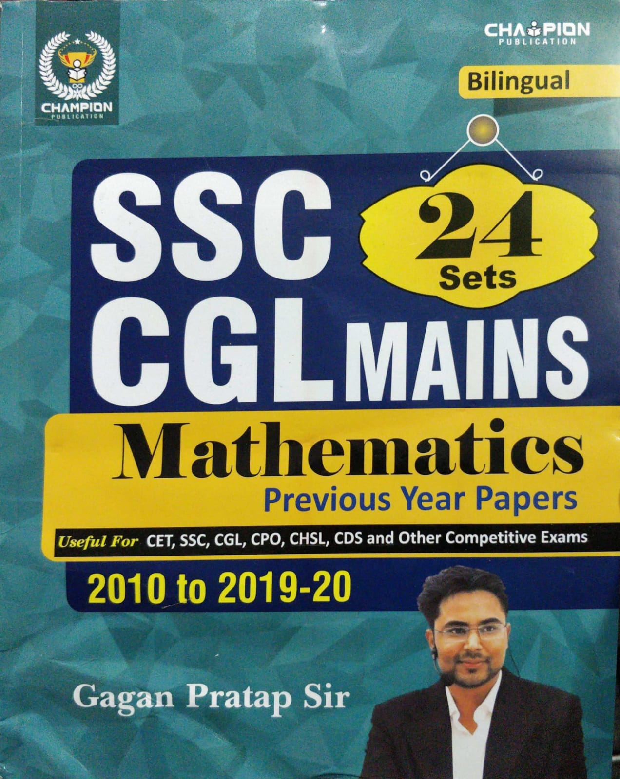 Champion Publication Bilingual SSC CGL Mains 24 Sets Mathematics Previous Year Papers by Gagan Pratap Sir