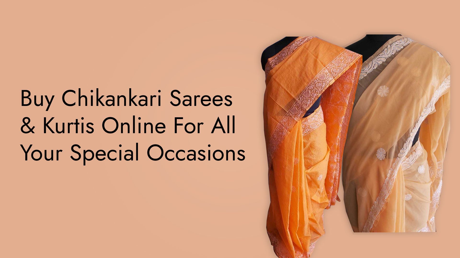 Buy Chikankari Sarees & Kurtis Online For All Your Special Occasions