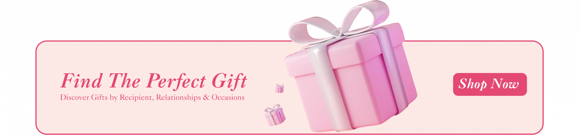 Find the Perfect Gift