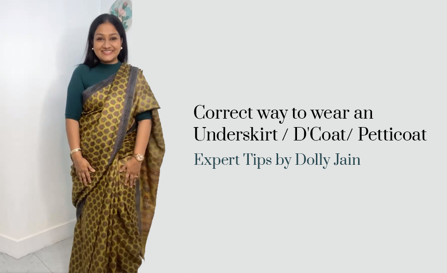 Correct Way to Wear an Underskirt/ D'Coat/Petticoat - Expert Tips by Dolly Jain