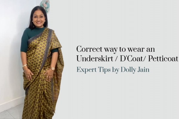 Correct Way to Wear an Underskirt/ D'Coat/Petticoat - Expert Tips by Dolly Jain