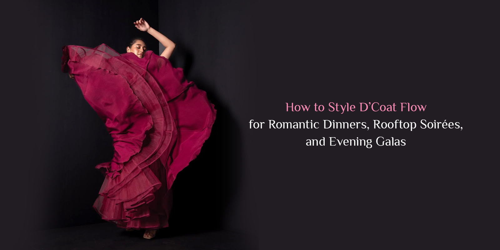 Romantic Dinners, Rooftop Soirées, and Evening Galas