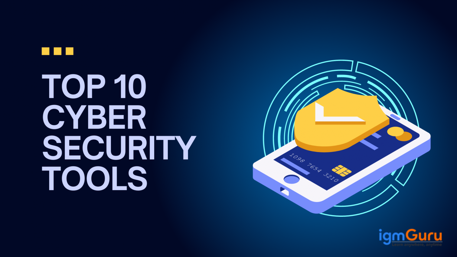 Top 10 Cyber Security Tools You Must Know