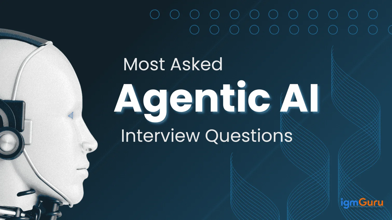 Agentic AI Interview Questions